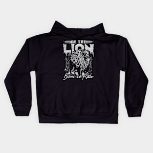 Be The lion, born to rule Kids Hoodie